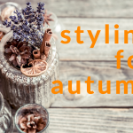 Styling your home for Autumn